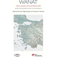 Wanat Western Anatolıa In The Second Mıllennıum Bce Recent Developments And Future Prospects