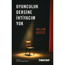 Oyunculuk Dersine Ihtiyacım Yok