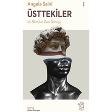 Üsttekiler: Irk Biliminin Geri Dönüşü