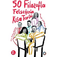 50 Filozofla Felsefenin Kısa Tarihi