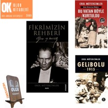 Fikrimizin Rehberi - Korkak Abdul'den Jolly Türk'e Gelibolu - Bu Vatan Böyle Kurtuldu / Erol Mütercimler