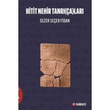 Hitit Nehir Tanrı(Ça)Ları