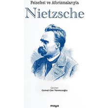 Felsefesi ve Aforizmalarıyla Nietzsche