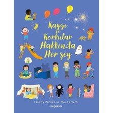 Kaygı ve Korkular Hakkında Her Şey