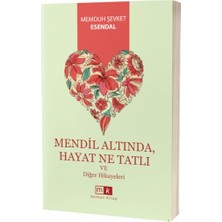Mendil Altında , Hayat Ne Tatlı ve Diğer Hikayeler
