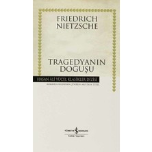 Tragedyanın Doğuşu - Hasan Ali Yücel Klasikleri (Ciltli)