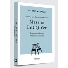 Literatür Yayıncılık Masalın Bittiği Yer Feminist Boşanma Rehberi Aslı Karataş 2025 Yayın Tarihli Türkçe Kitap