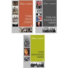 Türk Demokrasi Tarihi -  Türk Siyasi Tarihi - Türk Dış Politikası Tarihi / Kemal H. Karpat