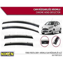Cam Rüzgarlığı Niken Kromlu Ford Fiesta 2009-> 4lü