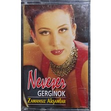 Plak İstasyonu (Plak Değildir Kaset Tir) Kaset Neveser Gerginok Zamansız Akşamlar Kaset