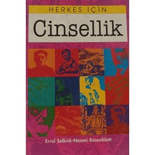 Kişisel Yayınlar Herkes Için Cinsellik E. Selkrik - N. Rosenblatt (2.el Kitaptır)
