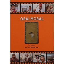 Kişisel Yayınlar Oralmoral (Imzalı) Serdar Sıralar (2.el Kitaptır)