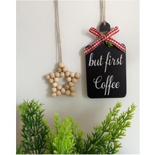 SSCglow Kahve Köşesi Süsü Iskandinav Tarzı Mutfak Dolap  & Ahşap Yıldız 2'li Set But First Coffee