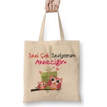 Toyaso Seni Çok Seviyorum Anneciğim Anneler Günü Anneye Hediye Bez Çanta Alışveriş Çantası Plaj Çantası