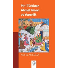 Post Yayınevi Pir-I Türkistan Ahmet Yesevi ve Yesevilik