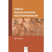 Post Yayınevi Türkiye Selçukluları’nda Kale Muhasaraları