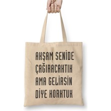 Toyaso Komik Söz Ama Gelirsin Diye Korktuk Beyaz Bez Çanta Uzun Saplı Alışveriş Çantası Plaj Çantası