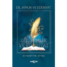 Akçağ Yayınları Dil, Kimlik ve Edebiyat