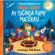 Eksik Parça Yayınları Bayan Baykuş'un Orman Okulu - Ay Işığında Kamp Macerası - Ruth Symons