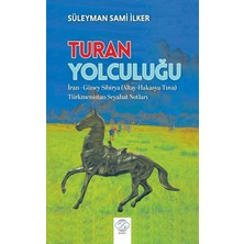 Post Yayınevi Turan Yolculuğu