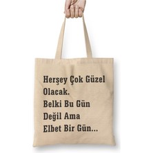 Toyaso Komik Söz Herşey Çok Güzel Olacak Beyaz Bez Çanta Uzun Saplı Alışveriş Çantası Plaj Çantası