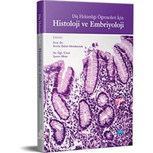 Nobel Akademik Yayıncılık Diş Hekimliği Öğrencileri İçin Histoloji ve Embriyoloji 2022 Yılı Yayınlı Kolektif Eser
