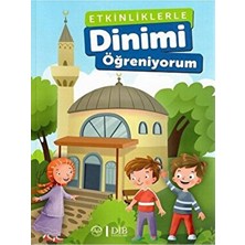 Diyanet İşleri Başk. Yayınları Etkinliklerle Dinimi Öğreniyorum Kolektif 224 Sayfa Türkçe Çocuk Kitabı