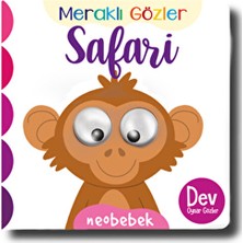 Neobebek Meraklı Gözler: Safari (Oynak Gözlü Kitap)