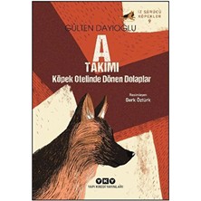 Yapı Kredi Yayınları A Takımı – Köpek Otelinde Dönen Dolaplar Gülten Dayıoğlu 80 Sayfa Türkçe Kitap