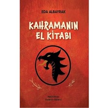 Doğan Egmont Yayıncılık Kahramanın El Kitabı Eda Albayrak 9 - 12 Yaş Ciltsiz 176 Sayfa