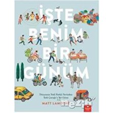 Redhouse Kidz Yayınları Işte Benim Bir Günüm - Matt Lamothe 9 - 12 Yaş Eğitici Kitap