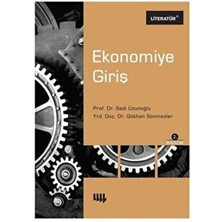 Literatür Yayıncılık Ekonomiye Giriş Kitabı - Sadi Uzunoğlu ve Gökhan Sönmezler ile 217 Sayfa