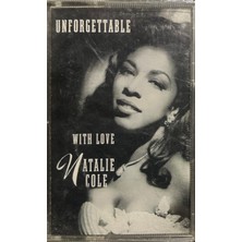 Plak İstasyonu (Plak Değildir Kaset Tir) Kaset Natalia Cole Unforgettable With Love Kaset