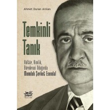 Temkinli Tanık -Kültür, Kimlik, Bürokrasi Odağında Memduh Şevket