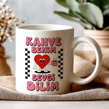 Kahve Benim Sevgi Dilim Yazılı Komik Kupa Bardak – Komik Yazılı Bardak, Eğlenceli Kupa Bardak