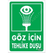 Sb Shopping Göz Için Tehlike Duşu Uyarı Levhası 17,5X25 KOD:1021