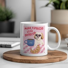 More Espresso Less Depresso Tasarımlı Porselen Kupa Bardak – Eğlenceli Kahve Kupası