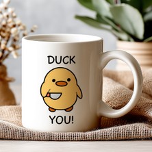 Duck You Yazılı Beyaz Kupa Bardak – Komik Yazılı Bardak, Mizah Sevenlere Hediye Bardak