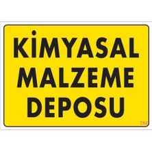 Sb Shopping Kimyasal Malzeme Deposu Uyarı Levhası 25X35 Kod: 792