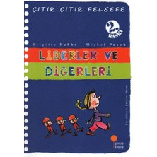 Lokiboo Çıtır Çıtır Felsefe 13 - Liderler ve Diğerleri