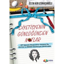 Lokiboo Diyetisyenin Günlüğünden Notlar  Eft Iğnesiz Akupuntur Yöntemi ile Duygu ve Beden Detoksuyla Zay