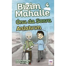 Lokiboo Bizim Mahalle 4 - Onu Da Sonra Anlatırım