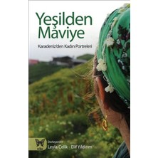 Lokiboo Yeşilden Maviye  Karadeniz'den Kadın Portreleri