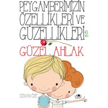 Lokiboo Peygamberimizin Özellikleri ve Güzellikleri 2 ''güzel Ahlak''