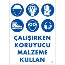 Sb Shopping Koruyucu Malzeme Kullan Uyarı Levhası 25X35 Kod:49