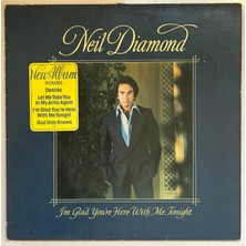 Cbs Neil Diamond I'm Glad You're Here With Me Tonight Lp Plak (Orijinal 1977 Dönem Avrupa Baskı Plak)
