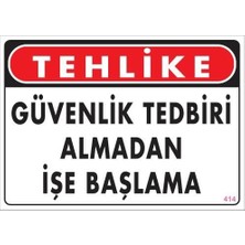 Sb Shopping Iş Güvenliği Uyarı Levhası 25X35 KOD:414