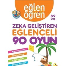 Eğlen Öğren 8-9 Yaş - Zeka Geliştiren Eğlenceli 90 Oyun