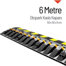 İleri Trafik Otopark Kasis Kapanı 6 Metre
