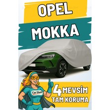 Car Shell Opel Mokka Uyumlu Araba Brandası Su ve Güneş Geçirmez Çizilmez Miflonlu Örtü Oto Örtü